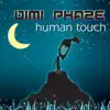 Dimi Phaze - Human Touch
